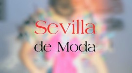  | Sevilla de Moda