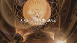 Casto Domínguez | Concierto Casto Domínguez