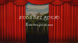 Ecos del Rocío | Este loco